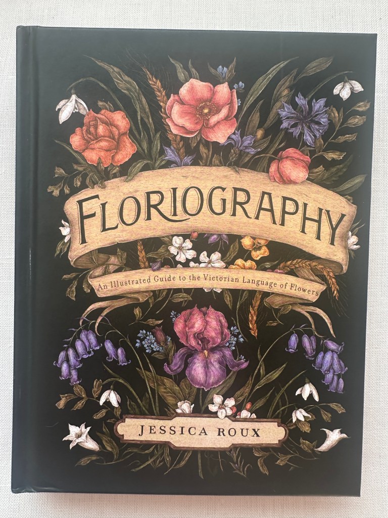 Book Cover of Floriography by Jessica Roux, 2020, Flowers and leaves on a black background